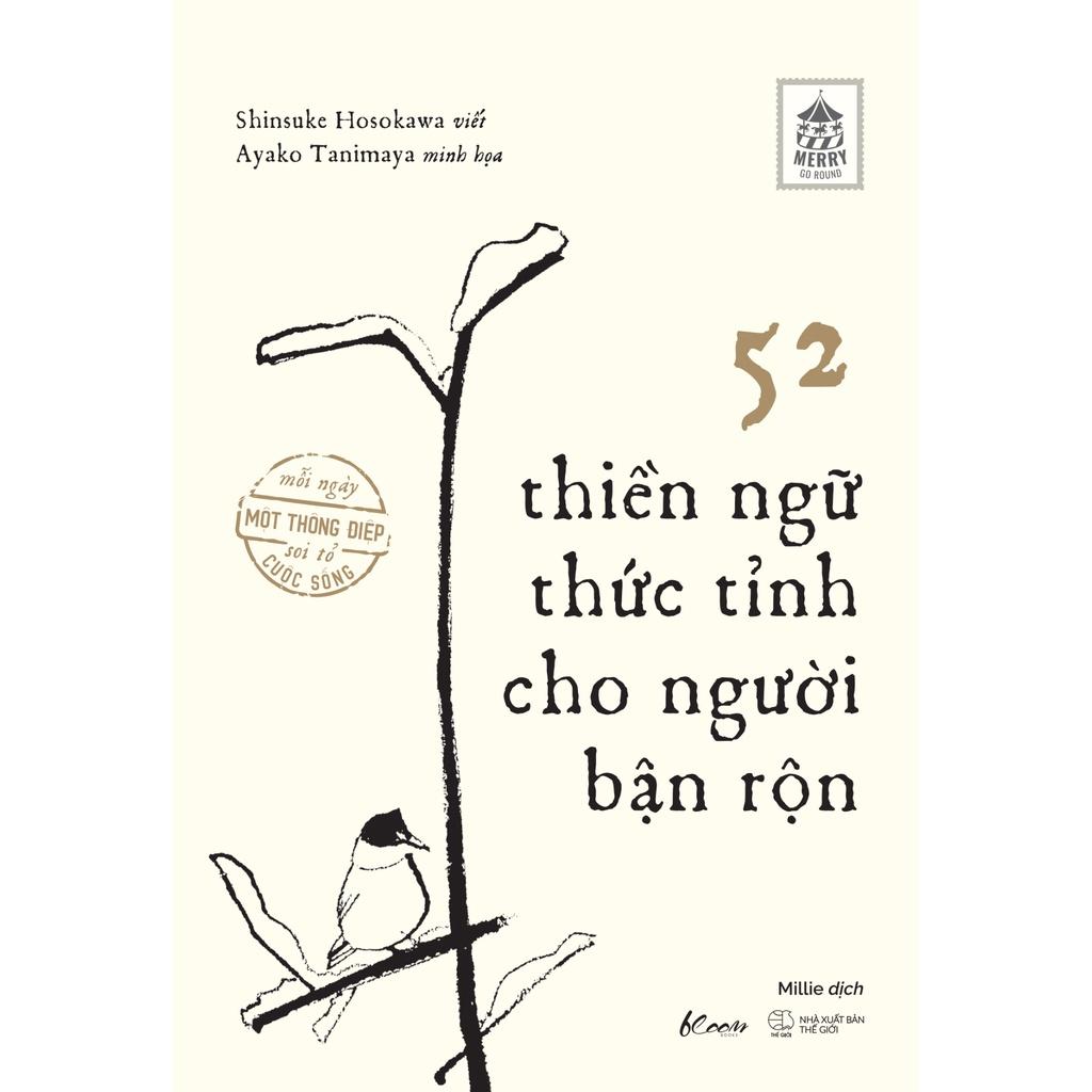 52 Thiền Ngữ Thức Tỉnh Cho Người Bận Rộn - Bản Quyền