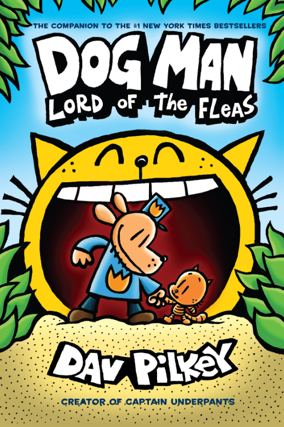 Dog Man #5: Lord Of The Fleas: A Graphic Novel