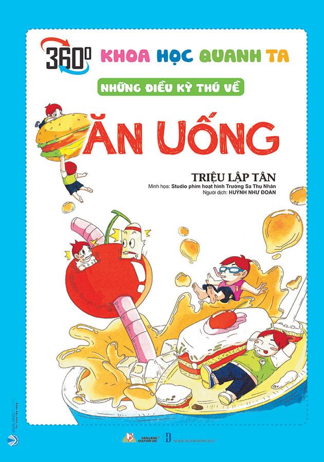 Khoa Học Quanh Ta - Những Điều Kỳ Thú Về Ăn Uống