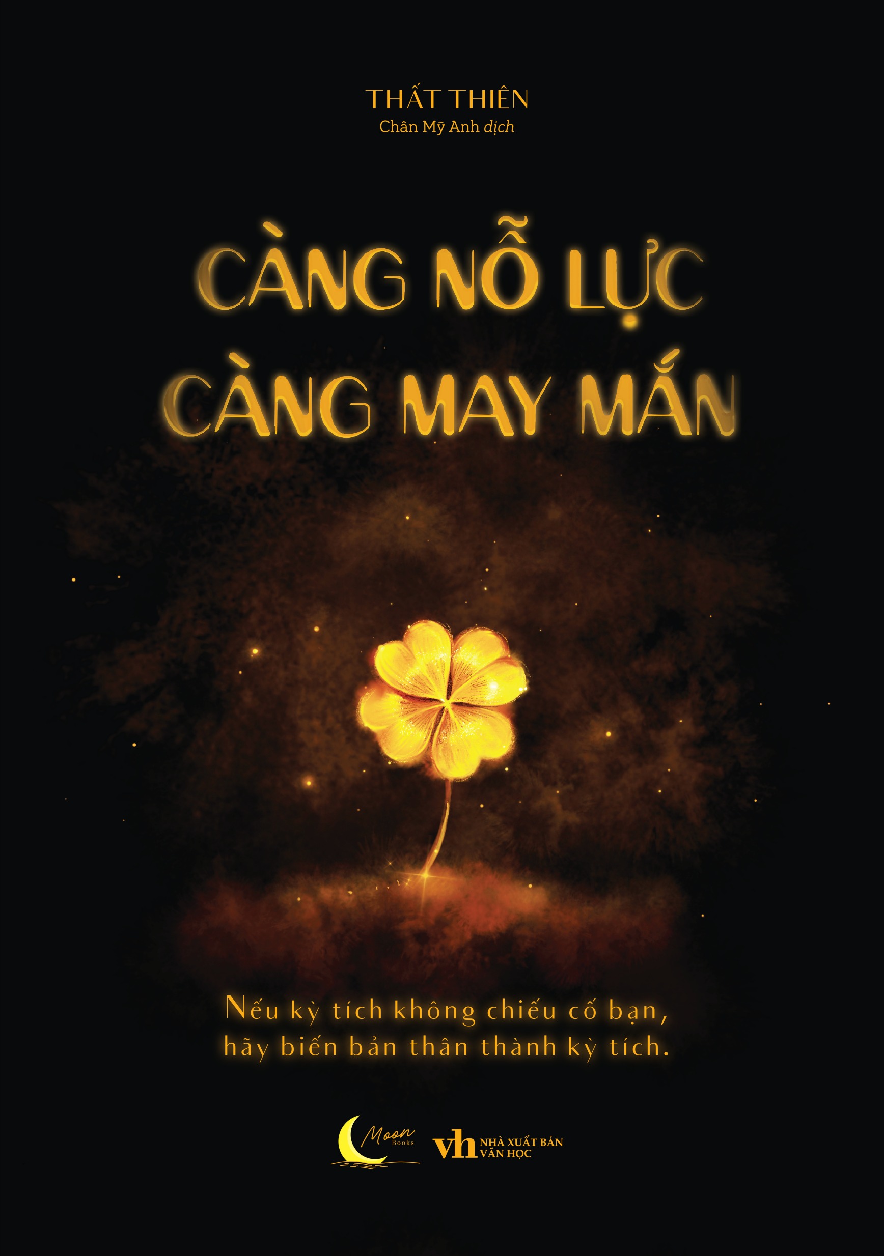 Càng Nỗ Lực Càng May Mắn