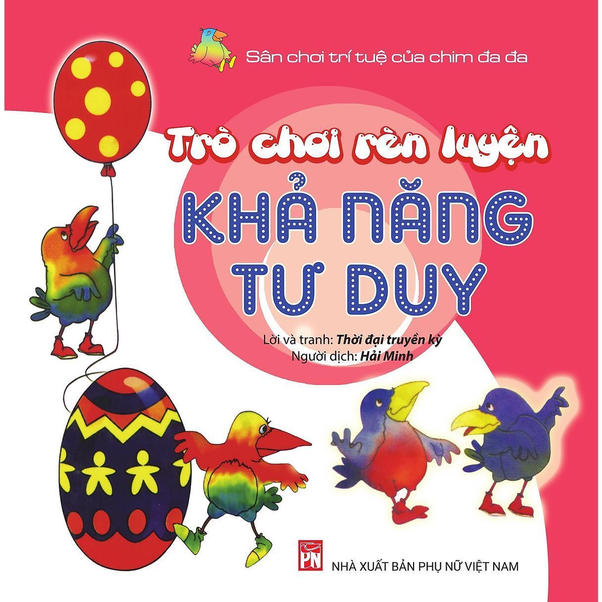 Sách - Trò Chơi Rèn Luyện Khả Năng Tư Duy - Sân Chơi Trí Tuệ Của Chim Đa Đa - NXB Phụ Nữ