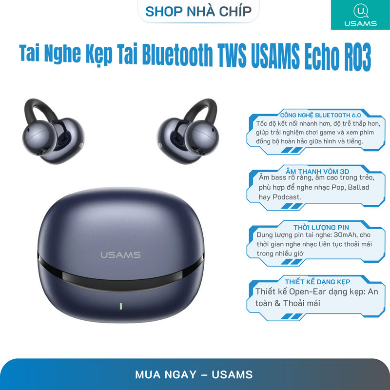 Tai Nghe Kẹp Tai Bluetooth TWS USAMS Echo R03 (Bluetooth v6.0, 4H, 11mm Large Dynamic Driver) -Hàng Chính Hãng