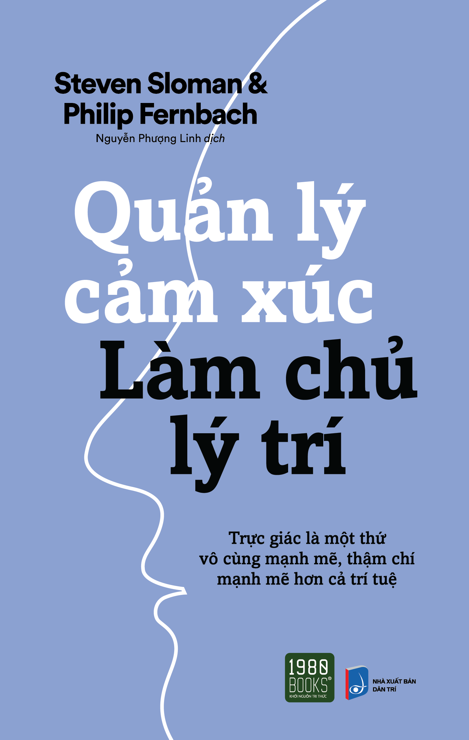 Sách - Quản lý cảm xúc, làm chủ lý trí - 1980BOOKS