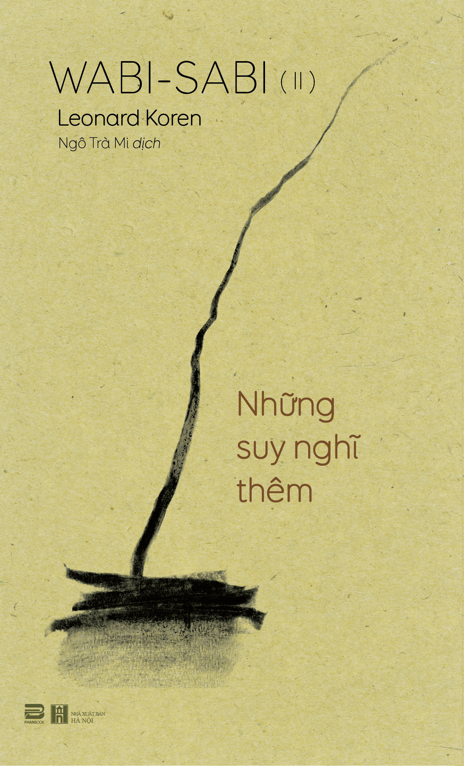 Wabi-sabi Quyển 2: Những Suy Nghĩ Thêm