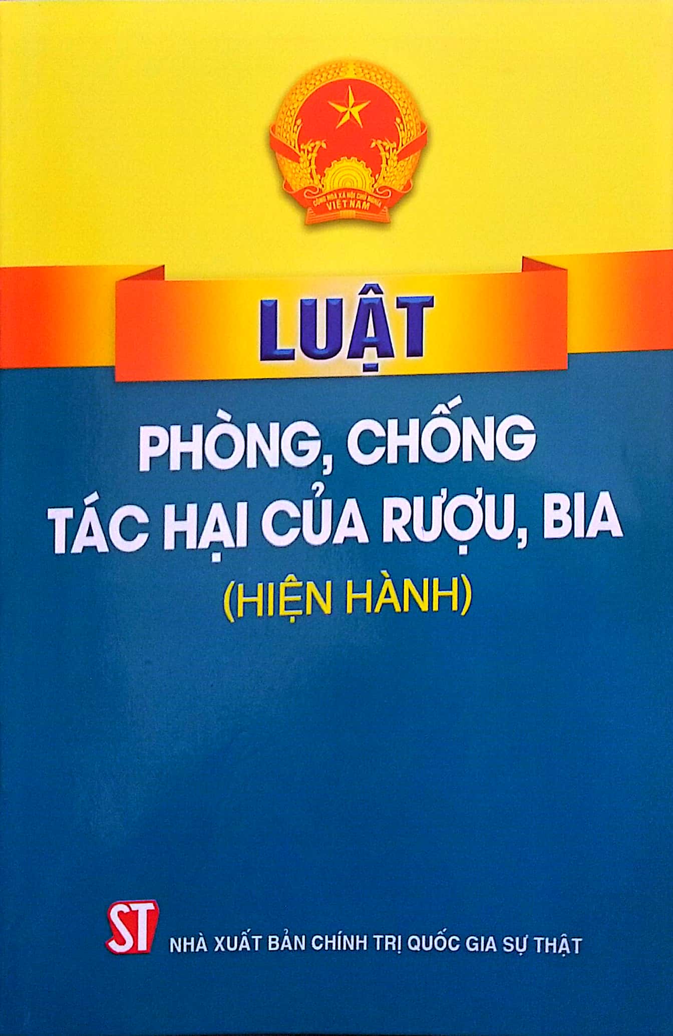 Luật Phòng, chống tác hại của rượu bia (Hiện hành)