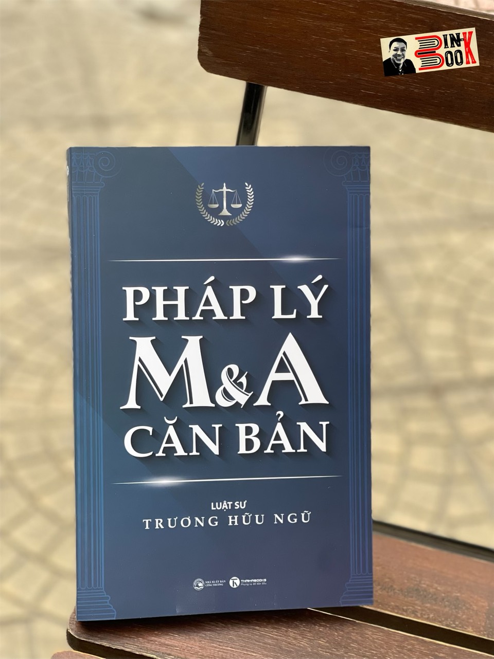 PHÁP LÝ M&amp;A CĂN BẢN –Luật sư Trương Hữu Ngữ - Thái Hà - NXB Công Thương