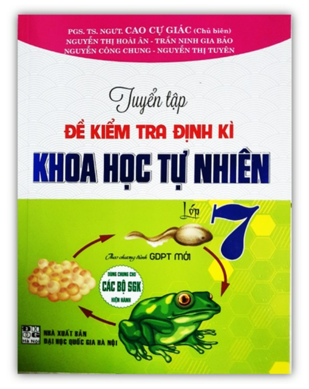Sách - Tuyển Tập Đề Kiểm Tra Định Kì Khoa Học Tự Nhiên Lớp 7