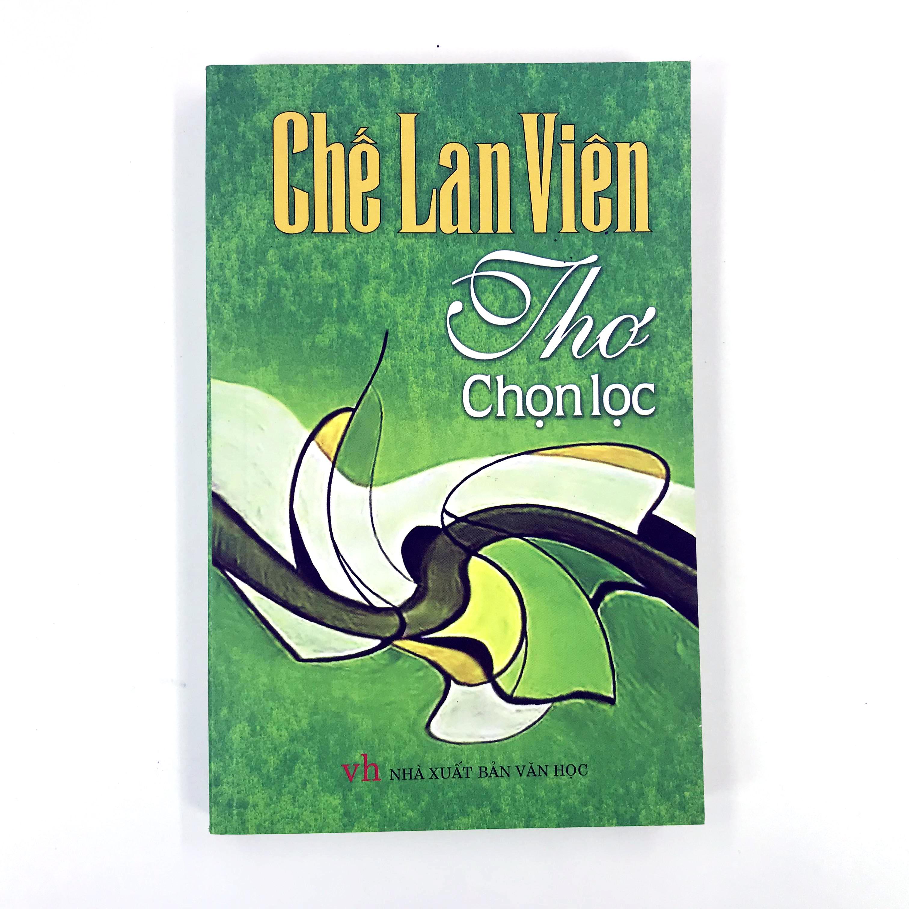 Chế Lan Viên - Thơ Chọn Lọc (Trí Thức Việt)