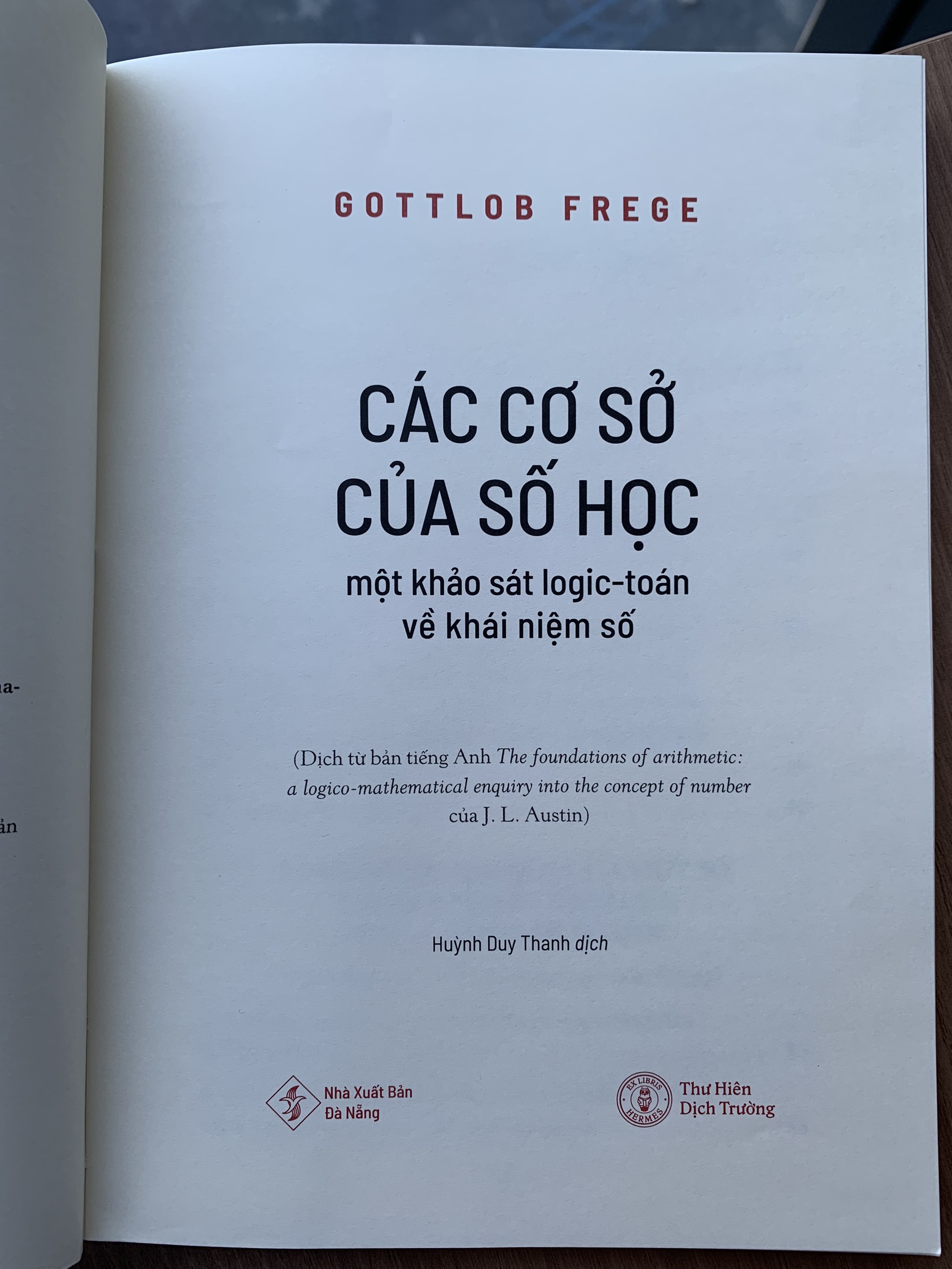 CÁC CƠ SỞ CỦA SỐ HỌC - GOTTLOB FREGE - HUỲNH DUY THANH DỊCH