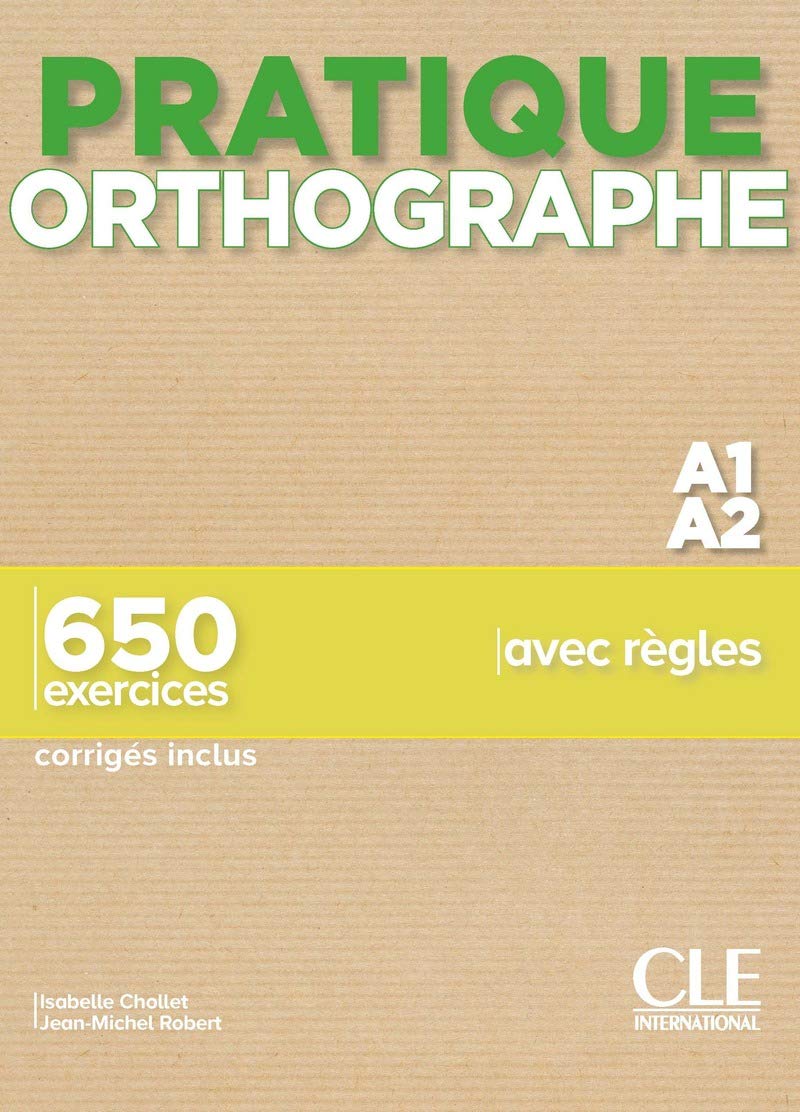 Sách học tiếng Pháp PRATIQUE ORTHOGRAPHE NIV.A1.A2