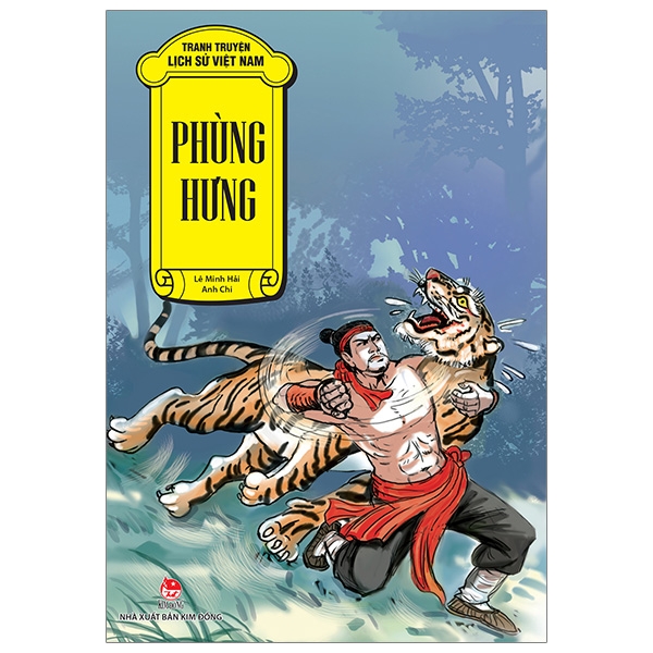 Tranh Truyện Lịch Sử Việt Nam: Phùng Hưng (Tái Bản 2019)