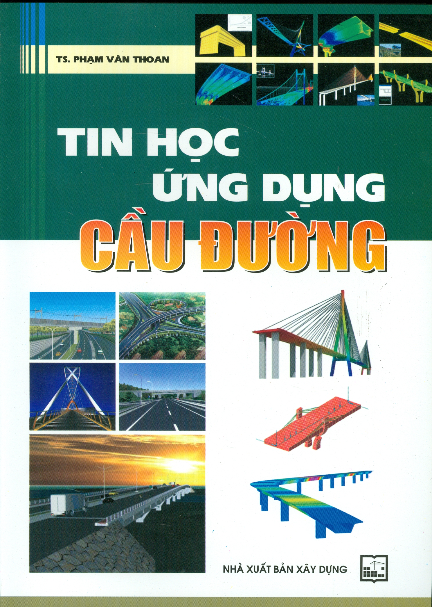 Tin Học Ứng Dụng Cầu Đường (Tái bản)