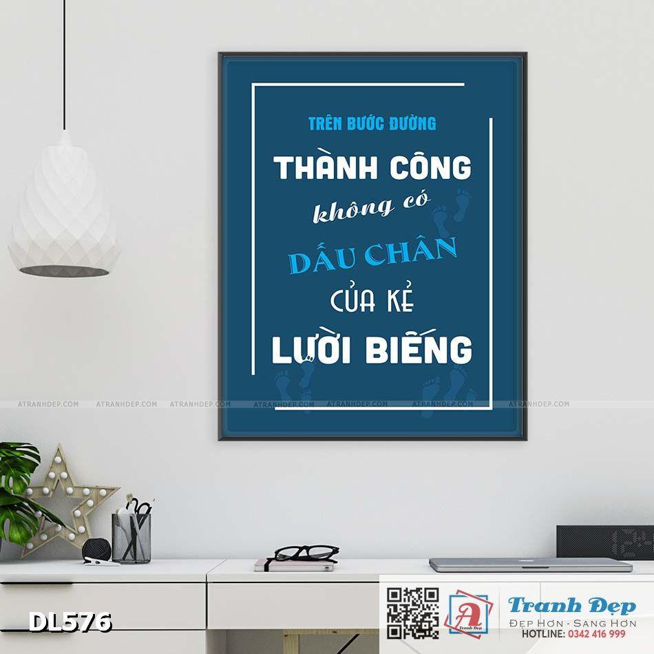 Tranh động lực trang trí phòng làm việc - Trên bước đường thành công không có dấu chân của kẻ lười biếng - v2 - DL576