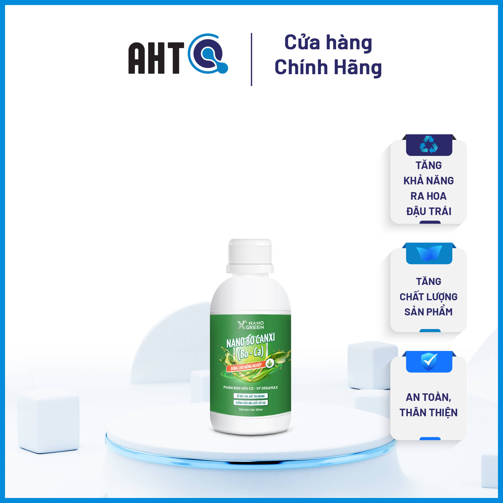 NANO BO-CANXI (Bo-Ca) PHÂN BÓN NANO XGREEN NÔNG NGHIỆP 100ML TĂNG ĐẬU HOA ĐẬU TRÁI, CHỐNG RỤNG HOA, NỨT TRÁI-AHT CORP (AHTC)