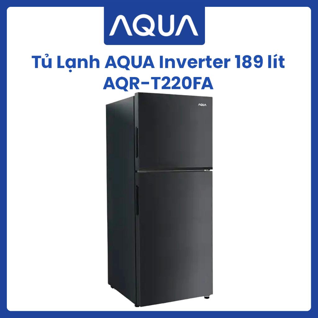 Tủ Lạnh AQUA Inverter 189 Lít -AQR-T220FA - Hàng Chính Hãng