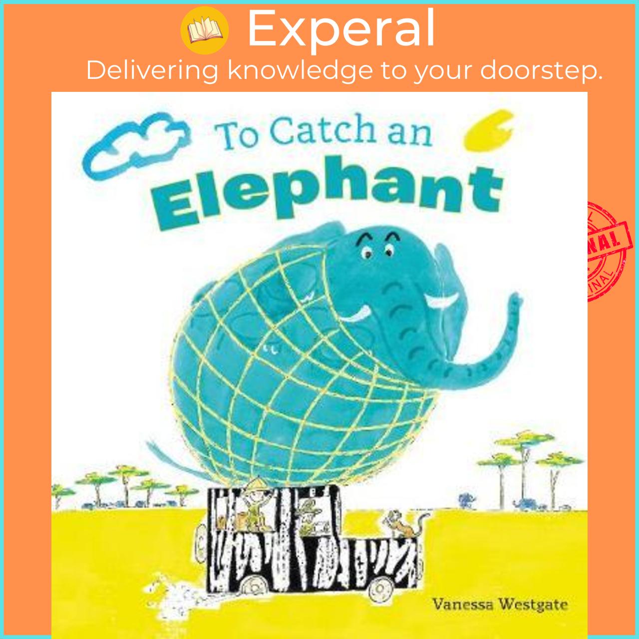 Sách - To Catch an Elephant by Vanessa Westgate