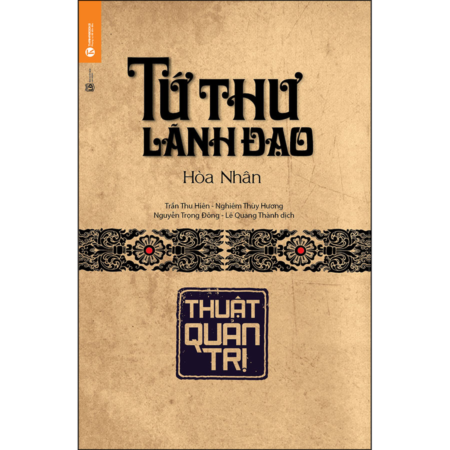 Hình ảnh Tứ Thư Lãnh Đạo - Thuật Quản Trị (Tái Bản)