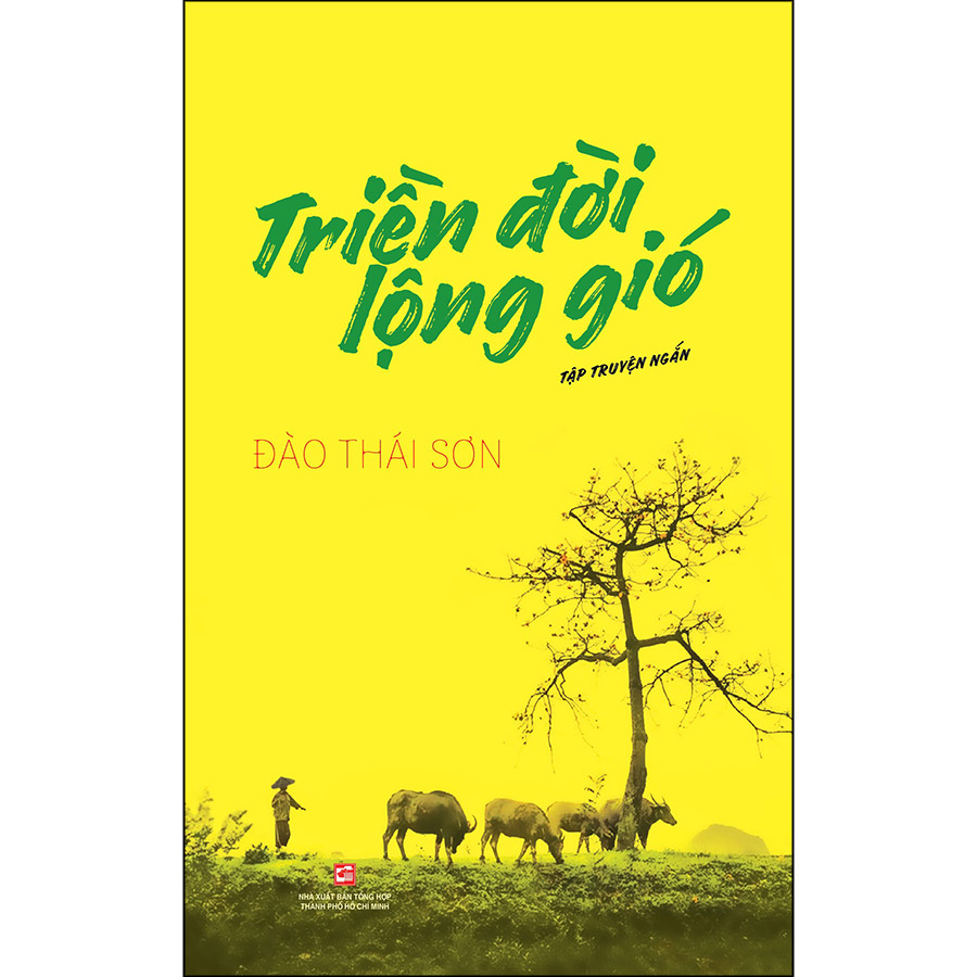 Triền Đời Lộng Gió - Tập Truyện Ngắn