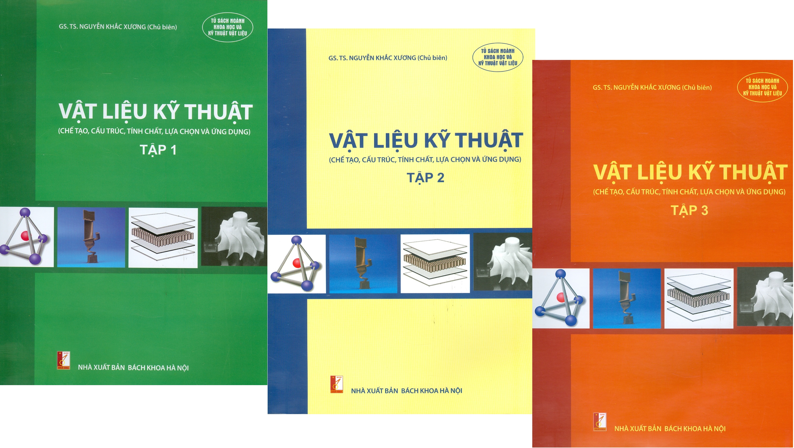 Combo (Giáo trình) Vật Liệu Kỹ Thuật - 3 Tập (Chế tạo, cấu trúc, tính chất, lựa chọn và ứng dụng)