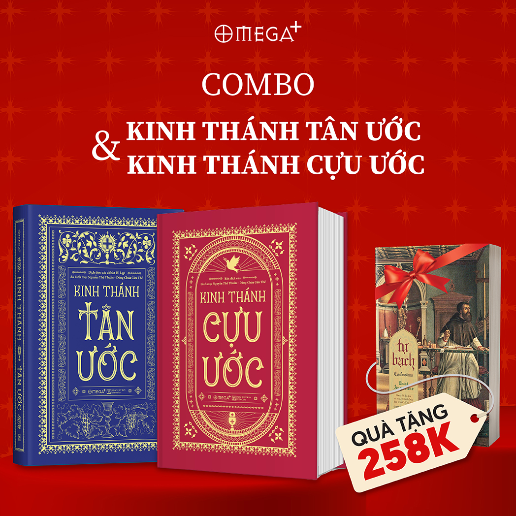 (Combo 2 cuốn – Bìa cứng – Bản dịch Linh mục Giuse Nguyễn Thế Thuấn) – KINH THÁNH CỰU ƯỚC – KINH THÁNH TÂN ƯỚC – Omega plus - NXB Tôn Giáo