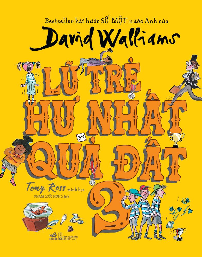 Sách - Lũ Trẻ Hư Nhất Quả Đất - Tập 3