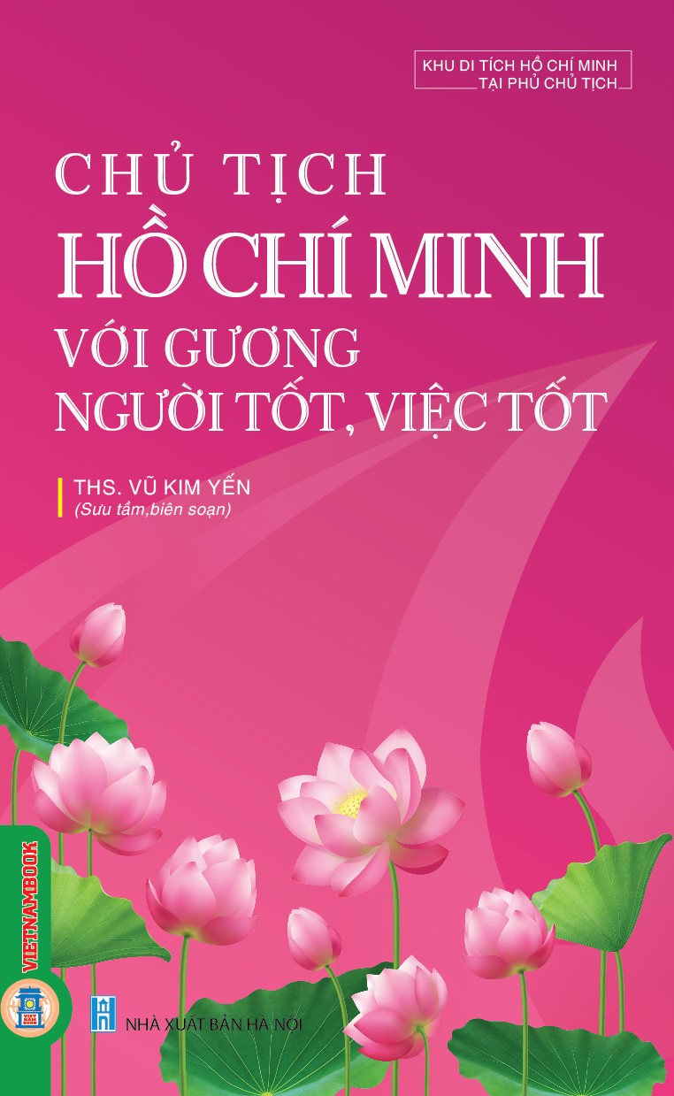 Chủ Tịch Hồ Chí Minh Với Gương Người Tốt, Việc Tốt