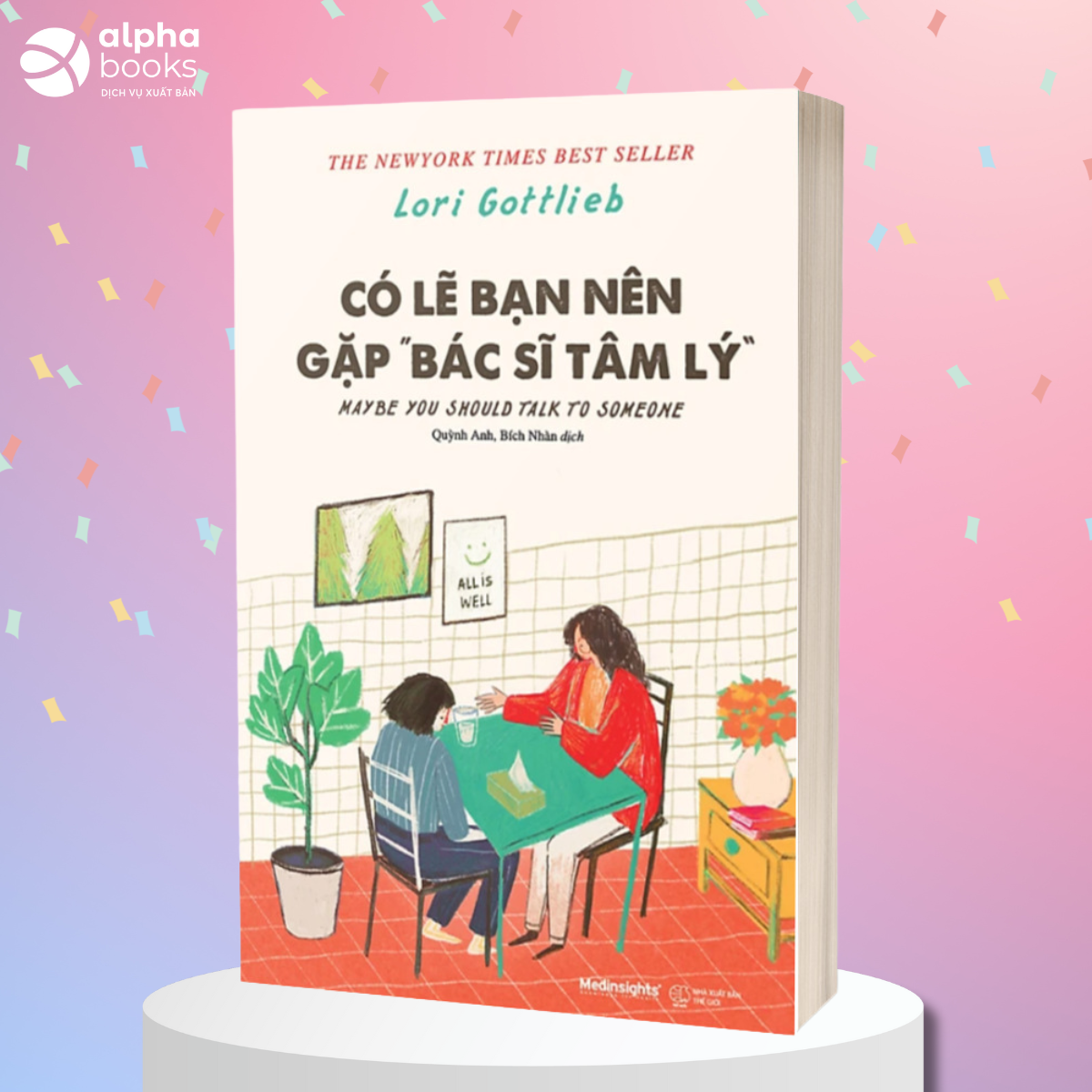 Sách Có Lẽ Bạn Nên Gặp Bác Sỹ Tâm Lý