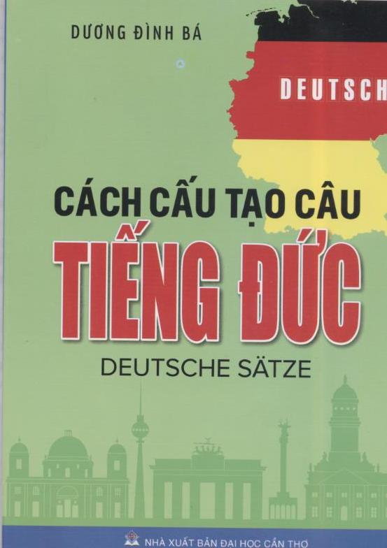 Cách cấu tạo câu Tiếng Đức-Deutshe satze