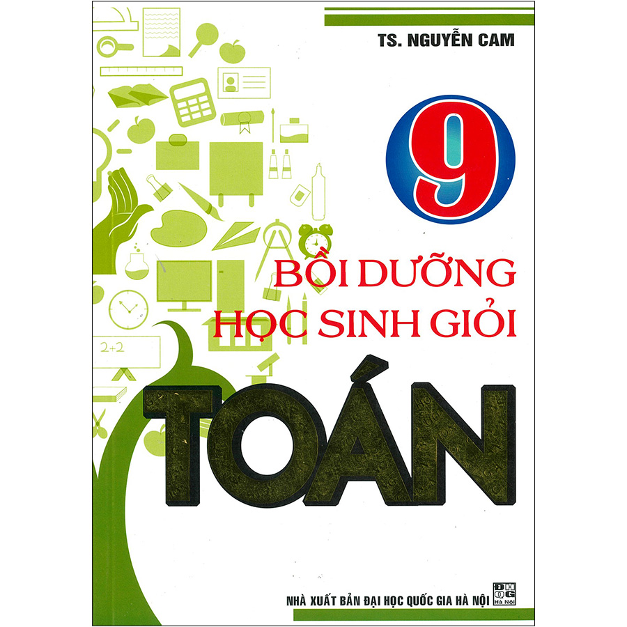 Bồi Dưỡng Học Sinh Giỏi Toán 9
