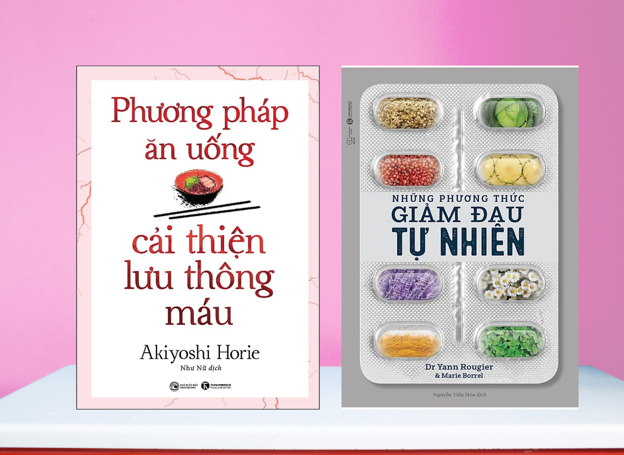 Combo 2 cuốn Chăm Sóc Sức Khỏe Bản Thân: Phương Pháp Ăn Uống Cải Thiện Lưu Thông Máu + Những Phương Thức Giảm Đau Tự Nhiên