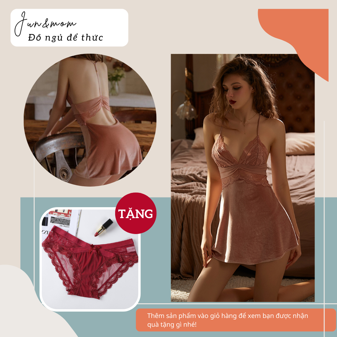 Váy ngủ sexy gợi cảm đồ ngủ dây cai và lưng có khoá tuỳ chỉnh - vải nhung mềm mại thoáng mát_DN22
