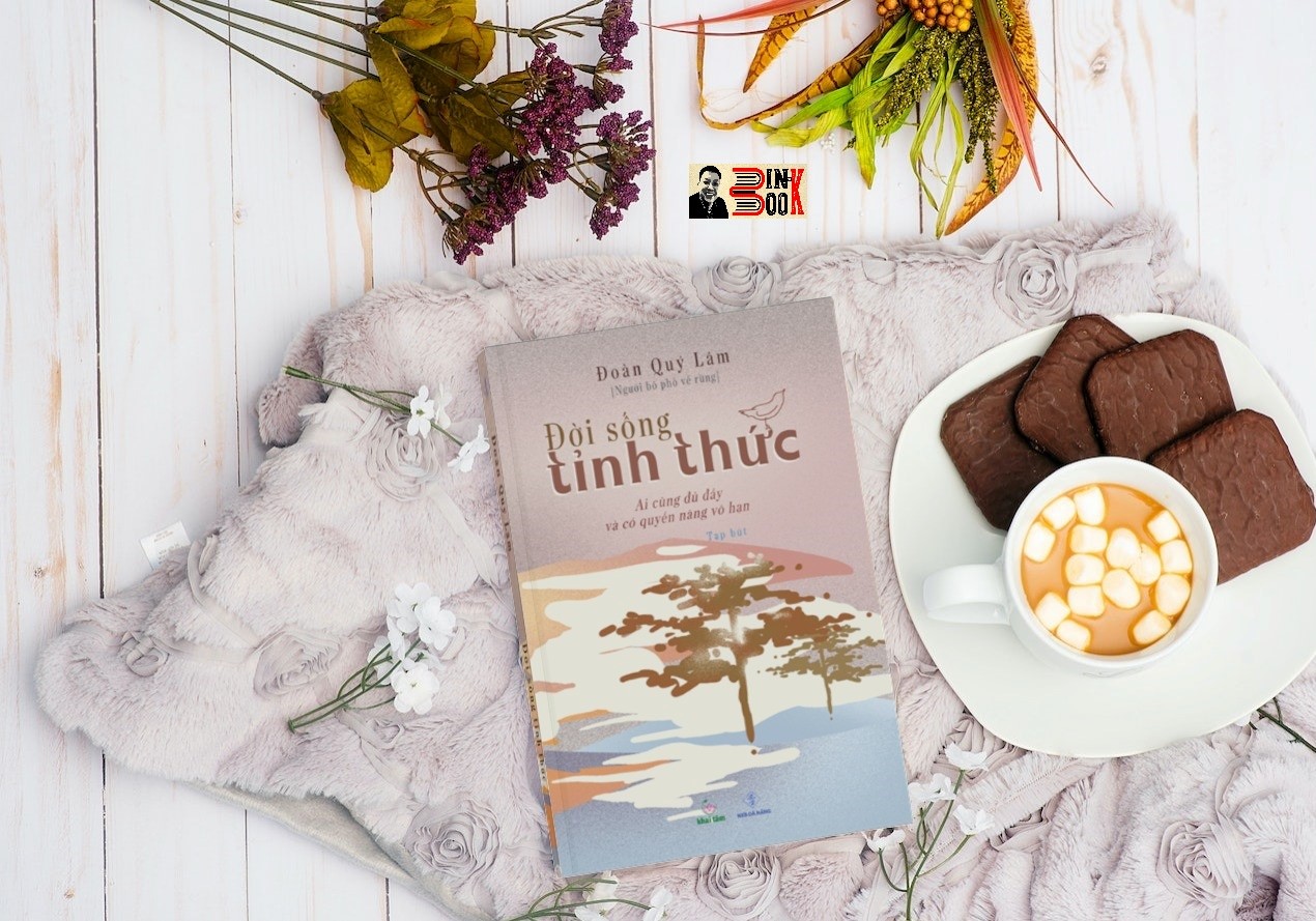 ĐỜI SỐNG TỈNH THỨC - Đoàn Quý Lâm – Khai Tâm – bìa mềm