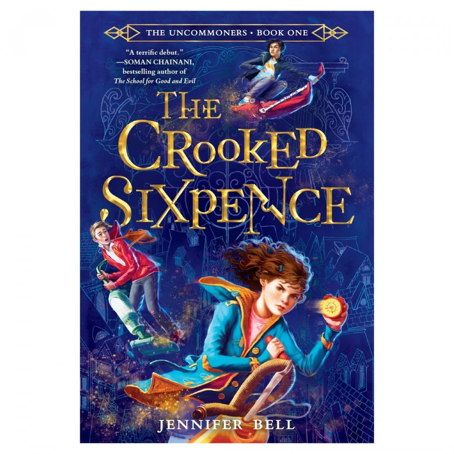 The Uncommoners #1: The Crooked Sixpence