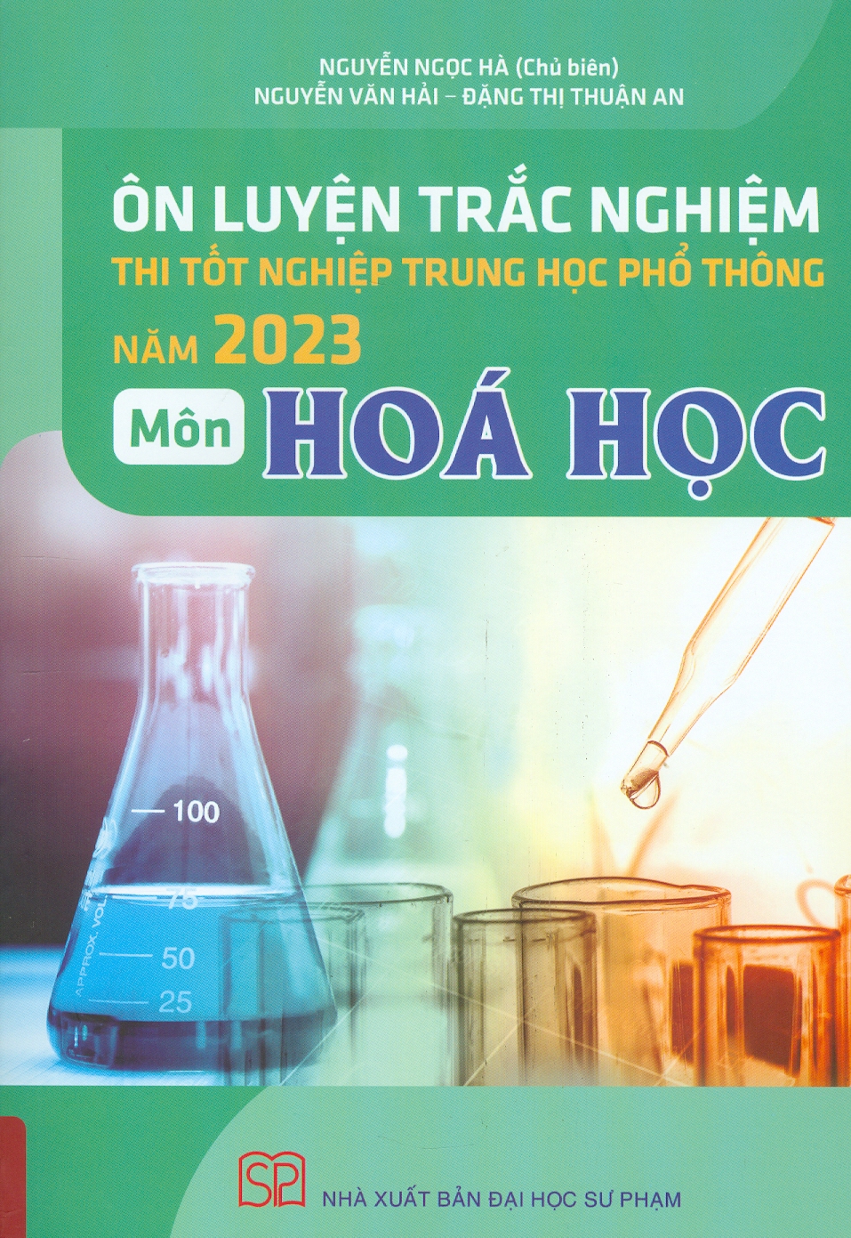 Ôn Luyện Trắc Nghiệm Thi Tốt Nghiệp Trung Học Phổ Thông Năm 2023 Môn Hóa Học