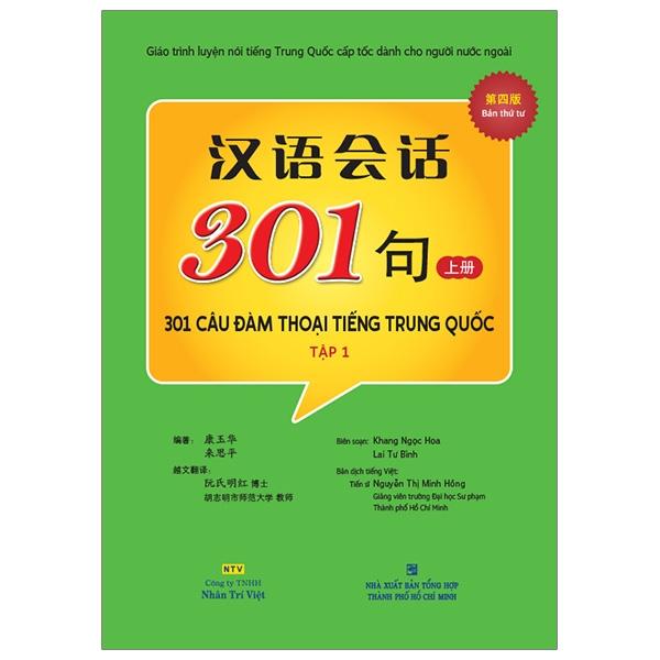 301 Câu Đàm Thoại Tiếng Trung Quốc - Tập 1 Tặng Kèm Cd Hoặc File Mp3 Tái Bản