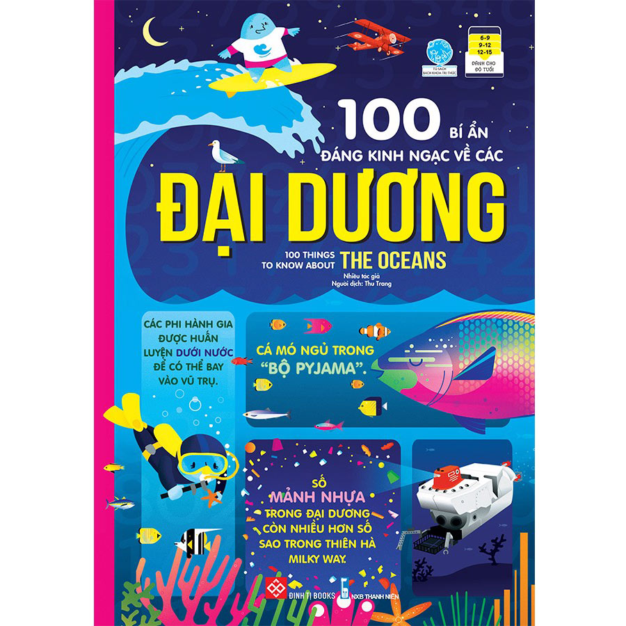 100 Bí Ẩn Đáng Kinh Ngạc Về Các Đại Dương - 100 Things To Know About The Oceans