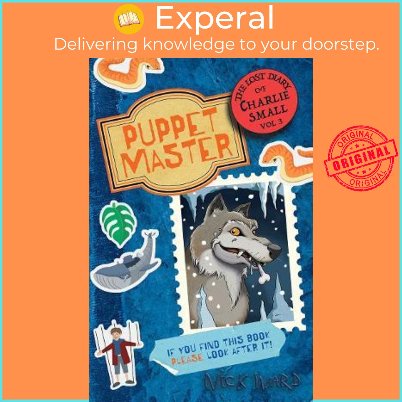 Sách - The Lost Diary of Charlie Small Volume 3 : The Puppet Master by Nick Ward