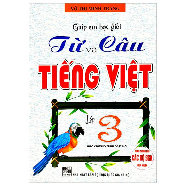 Giúp Em Học Giỏi Từ Và Câu Tiếng Việt Lớp 3