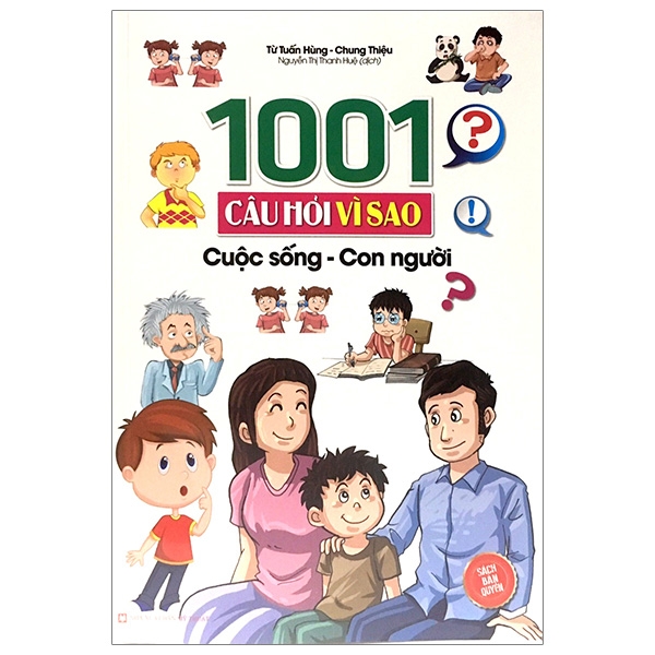 1001 Câu Hỏi Vì Sao - Cuộc Sống, Con Người