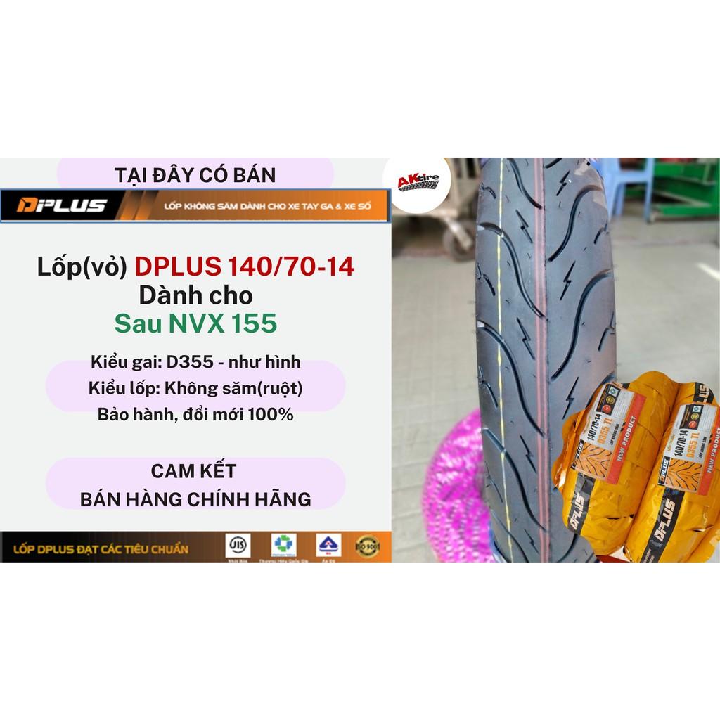 Lốp DPLUS 140/70-14 Dành cho Sau NVX HÀNG CHÍNH HÃNG