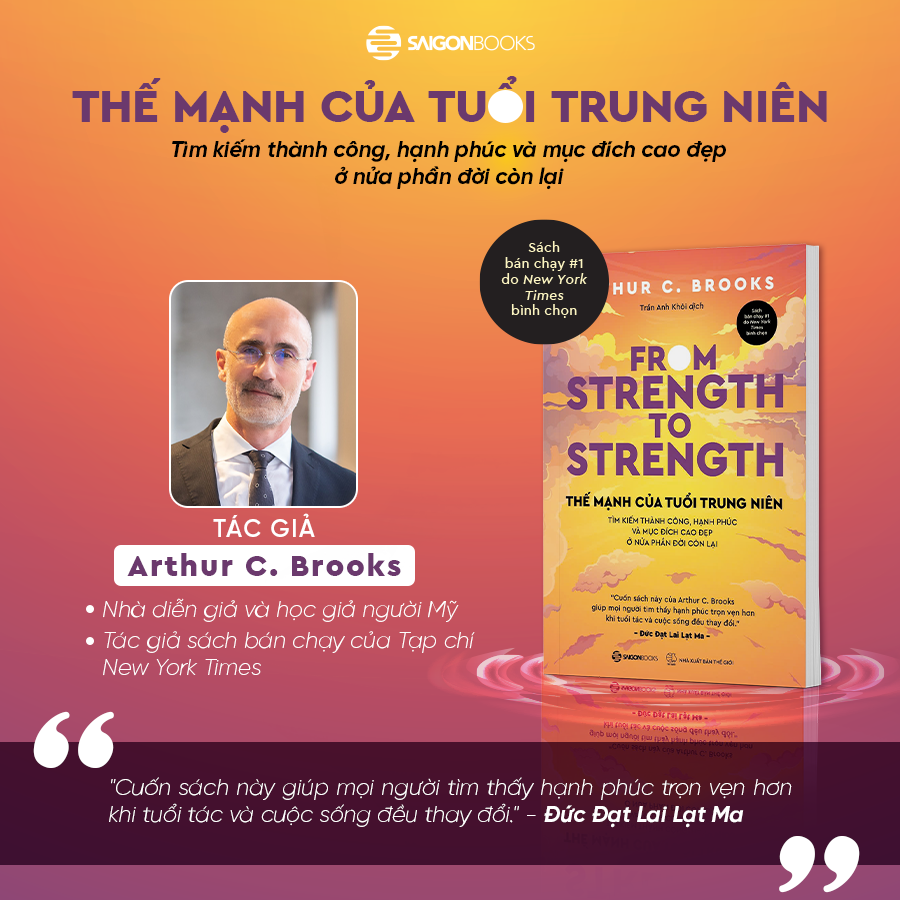 Sách - Thế Mạnh Của Tuổi Trung Niên - Arthur C. Brooks