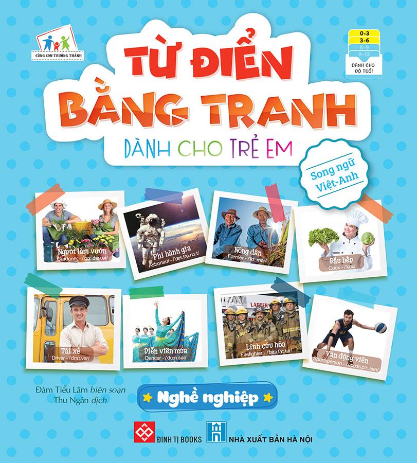 Từ Điển Bằng Tranh Dành Cho Trẻ Em - Nghề Nghiệp