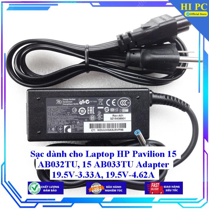 Sạc dành cho Laptop HP Pavilion 15 AB032TU 15 AB033TU Adapter 19.5V-3.33A 19.5V-4.62A - Kèm Dây nguồn - Hàng Nhập Khẩu