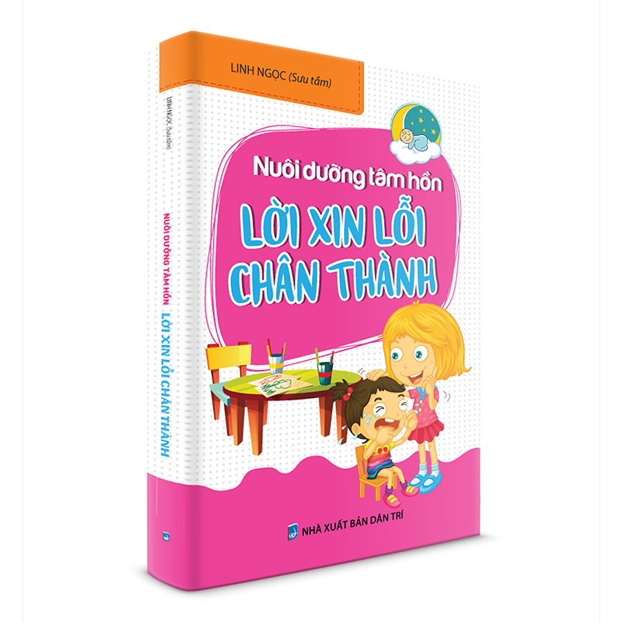 Nuôi Dưỡng Tâm Hồn : Lời Xin Lỗi Chân Thành