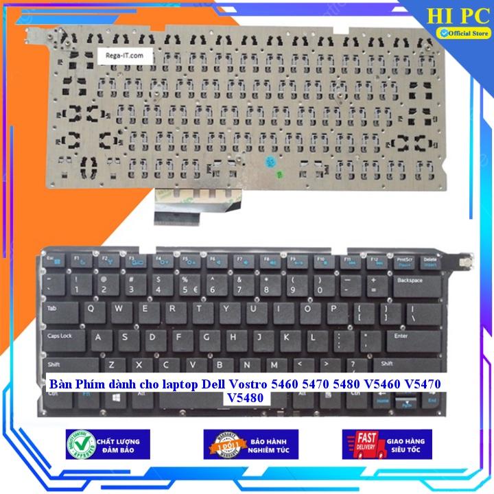 Bàn Phím dành cho laptop Dell Vostro 5460 5470 5480 V5460 V5470 V5480 - Hàng Nhập Khẩu THƯỜNG - MỚI 100% -
