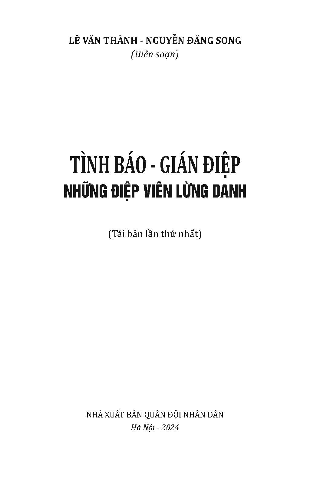 Tình Báo Gián Điệp - Những Điệp Viên Lừng Danh (Tái bản 2025)