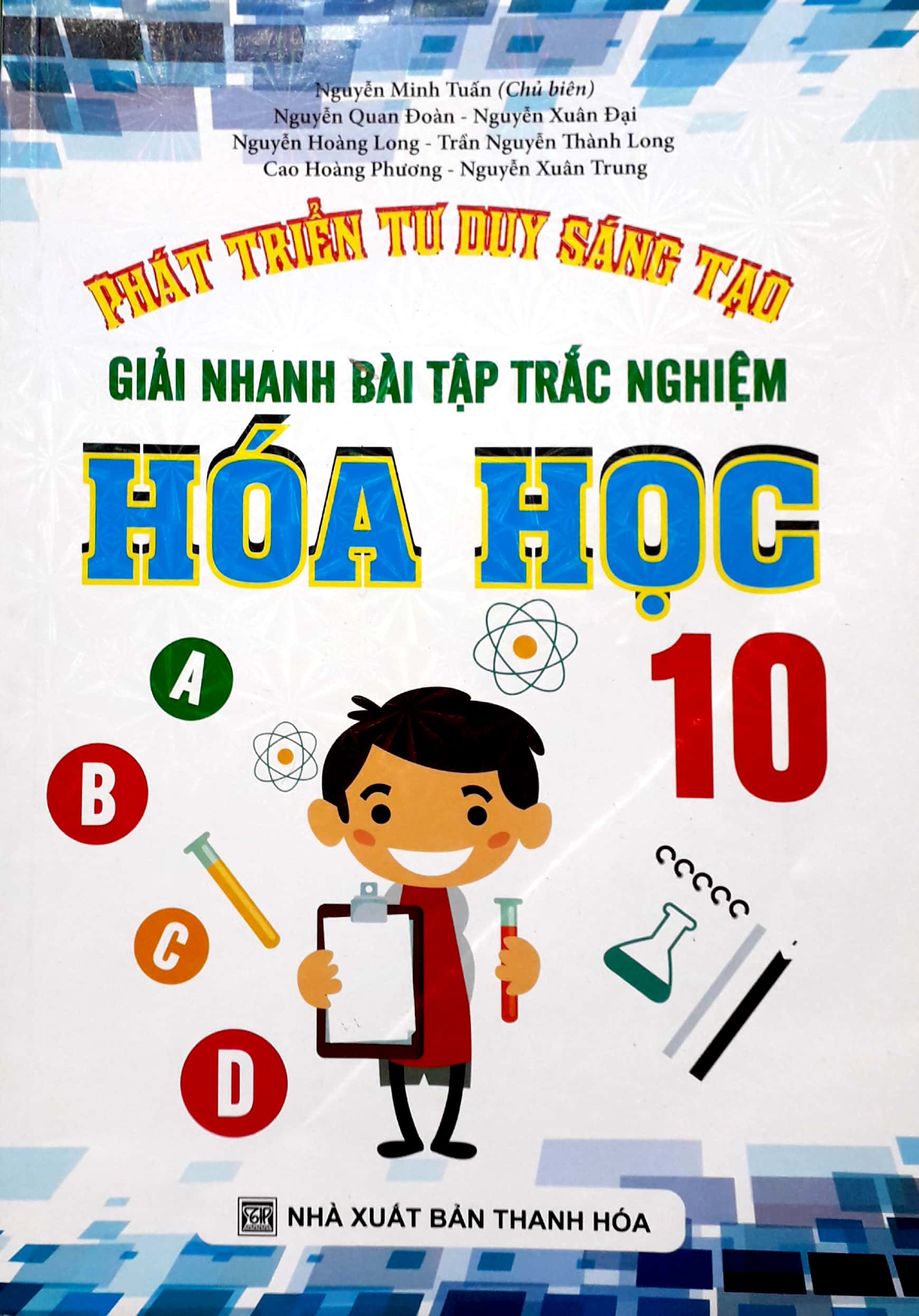 Phát Triển Tư Duy Sáng Tạo Giải Nhanh Bài Tập Trắc Nghiệm Hóa Học 10