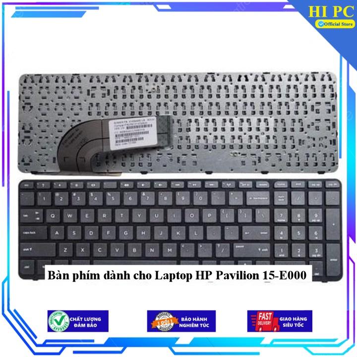 Bàn phím dành cho Laptop HP Pavilion 15-E000 - Hàng Nhập Khẩu