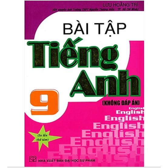 Sách - Bài Tập Tiếng Anh 9 (Không Đáp Án)