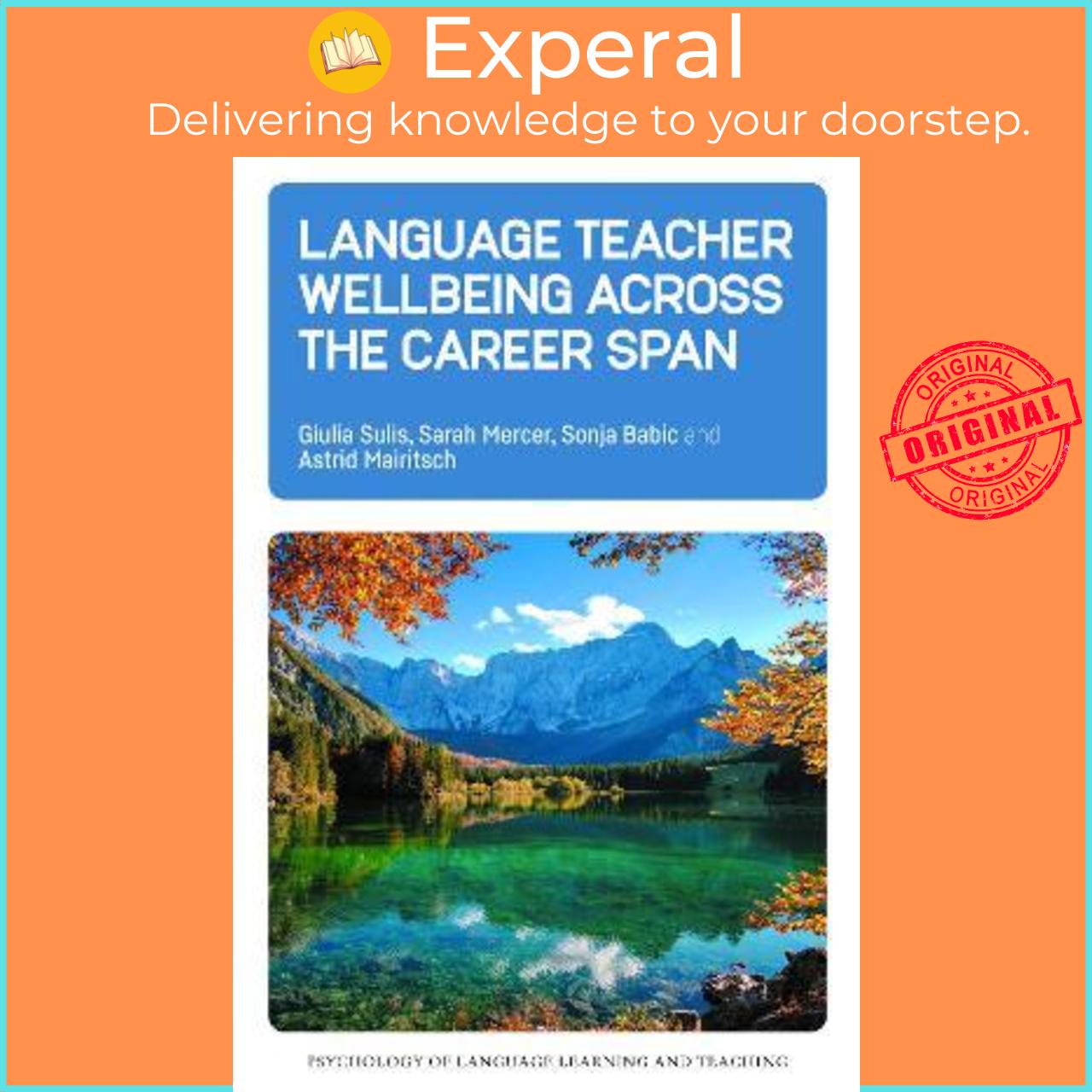 Sách - Language Teacher Wellbeing across the Career Span by Giulia Sulis